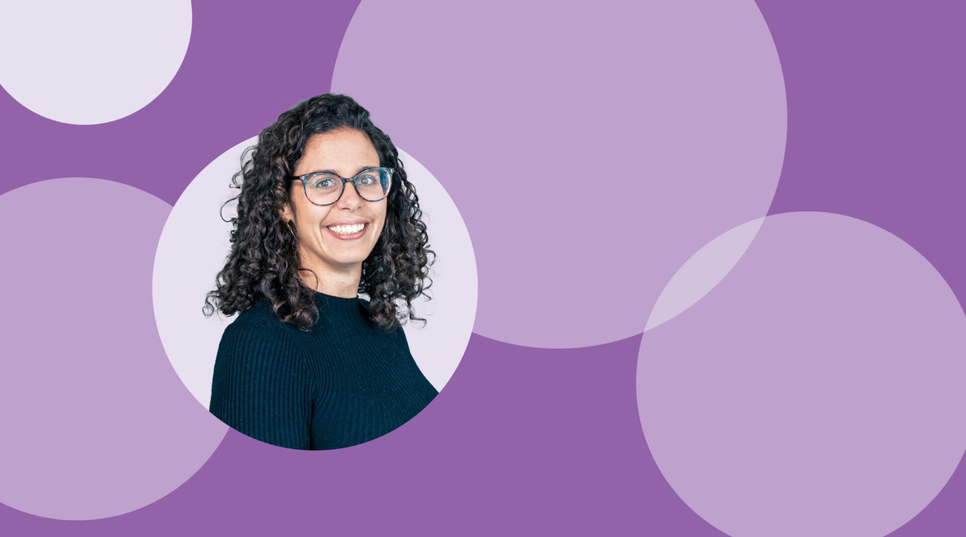 Purple background with light and pale purple bubbles distributed randomly, and headshot of a woman with dark hair and glass wearing a dark shirt at the center-left